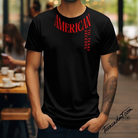 American ’Til Texas Secedes Graphic Tee – Black & Red - Picture 2 of 2